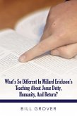 What's So Different in Millard Erickson's Teaching About Jesus Deity, Humanity, and Return? (eBook, ePUB)