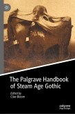 The Palgrave Handbook of Steam Age Gothic (eBook, PDF)
