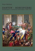 Danton – Robespierre. Rozważania o rewolucji francuskiej 1789–1795 (eBook, ePUB)