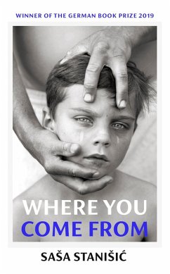 Where You Come From (eBook, ePUB) - Stanisic, Sasa