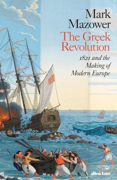 The Greek Revolution (eBook, ePUB) - Mazower, Mark
