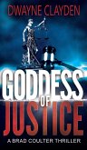 Goddess of Justice (The Brad Coulter Thriller Series, #5) (eBook, ePUB)