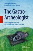 The Gastro-Archeologist (eBook, PDF)