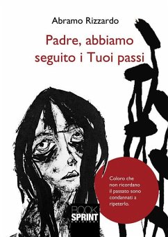 Cover Padre, abbiamo seguito i Tuoi passi (eBook, ePUB)
