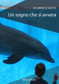 Un sogno che si avvera (eBook, ePUB)