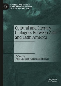 Cultural and Literary Dialogues Between Asia and Latin America (eBook, PDF)