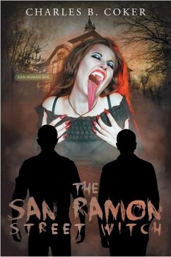 The San Ramon Street Witch (eBook, ePUB) The San Ramon Street Witch (eBook, ePUB)