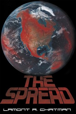 The Spread (eBook, ePUB) - Chatman, Lamont R. The Spread (eBook, ePUB) - Chatman, Lamont R.