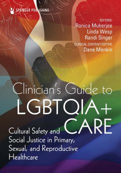 Clinician's Guide to LGBTQIA+ Care (eBook, ePUB)