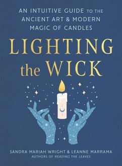 Lighting the Wick (eBook, ePUB) - Wright, Sandra Mariah; Marrama, Leanne