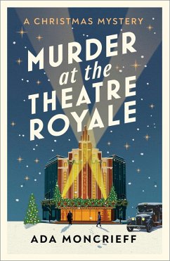 Murder at the Theatre Royale (eBook, ePUB) - Moncrieff, Ada