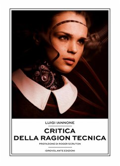 Critica della ragion tecnica (eBook, ePUB) - Iannone, Luigi