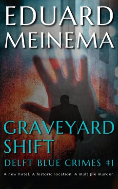 Graveyard Shift (eBook, ePUB) - Meinema, Eduard