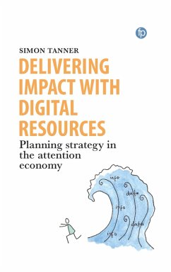 Delivering Impact with Digital Resources (eBook, PDF) - Tanner, Simon
