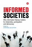 Informed Societies (eBook, PDF) Informed Societies (eBook, PDF)