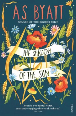 The Shadow of the Sun (eBook, ePUB) - Byatt, A S