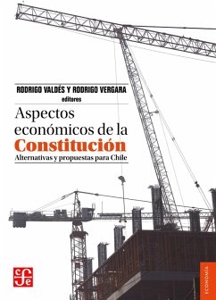 Aspectos económicos de la Constitución (eBook, ePUB) - Valdés, Rodrigo; Vergara, Rodrigo