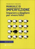 Manuale di Imperfezione (eBook, ePUB)