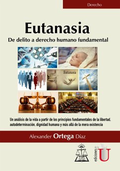 Eutanasia (eBook, PDF) - Ortega Díaz, Alexander