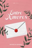 Entre Amores (eBook, ePUB)