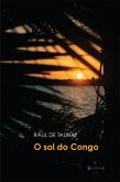O sol do Congo (eBook, ePUB) O sol do Congo (eBook, ePUB)