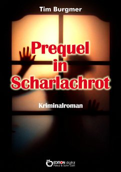 Prequel in Scharlachrot (eBook, ePUB) - Burgmer, Tim