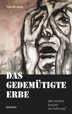 Das gedemütigte Erbe (eBook, ePUB) - Bernardy, Teja