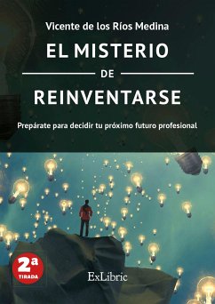 El misterio de reinventarse (eBook, ePUB) - de los Ríos Medina, Vicente