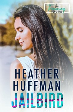 Jailbird (The Throwaways, #2) (eBook, ePUB) - Huffman, Heather