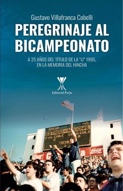Peregrinaje al Bicampeonato (eBook, ePUB) - Villafranca Cobelli, Gustavo