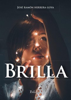 Brilla (eBook, ePUB) - Herrera Goya, José Ramón