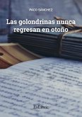 Las golondrinas nunca regresan en otoño (eBook, ePUB)