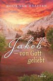 Jakob - von Gott geliebt (eBook, ePUB)