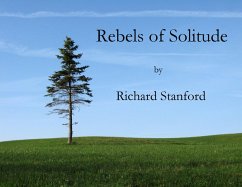 Rebels of Solitude (eBook, ePUB) - Stanford, Richard