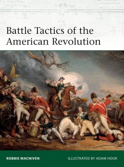Battle Tactics of the American Revolution (eBook, PDF) - Macniven, Robbie