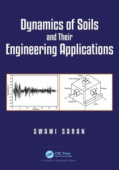 Dynamics of Soils and Their Engineering Applications (eBook, PDF) - Saran, Swami