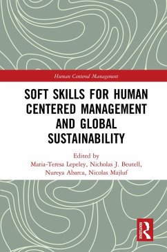 Soft Skills for Human Centered Management and Global Sustainability (eBook, PDF)