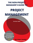 The Non-Project Manager's Guide to Project Management (eBook, ePUB)