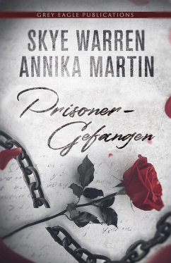 Prisoner: Gefangen (eBook, ePUB) - Warren, Skye; Martin, Annika