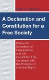 A Declaration and Constitution for a Free Society (eBook, ePUB)