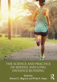 The Science and Practice of Middle and Long Distance Running (eBook, ePUB)