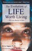 The Evolution of Life Worth Living (eBook, ePUB)