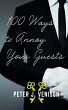 100 Ways To Annoy Your Guests (eBook,... - Bild 1