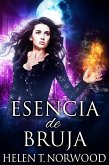 Esencia de bruja (eBook, ePUB)