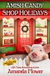 Amish Candy Shop Holidays Bundle... - Bild 1