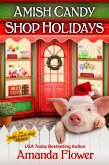 Amish Candy Shop Holidays Bundle (eBook, ePUB)