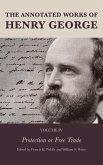 The Annotated Works of Henry George (eBook, ePUB)