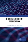 Integrated Circuit Fabrication (eBook, PDF)