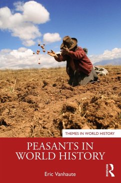 Peasants in World History (eBook, ePUB) - Vanhaute, Eric