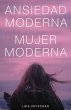 Ansiedad Moderna, Mujer Moderna (eBook,... - Bild 1
